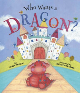 Who Wants A Dragon?