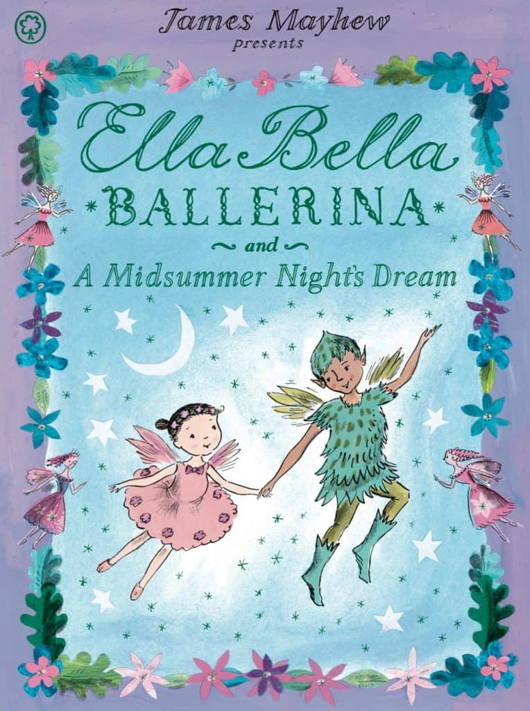 Ella Bella Ballerina and A MIdsummer Night's Dream
